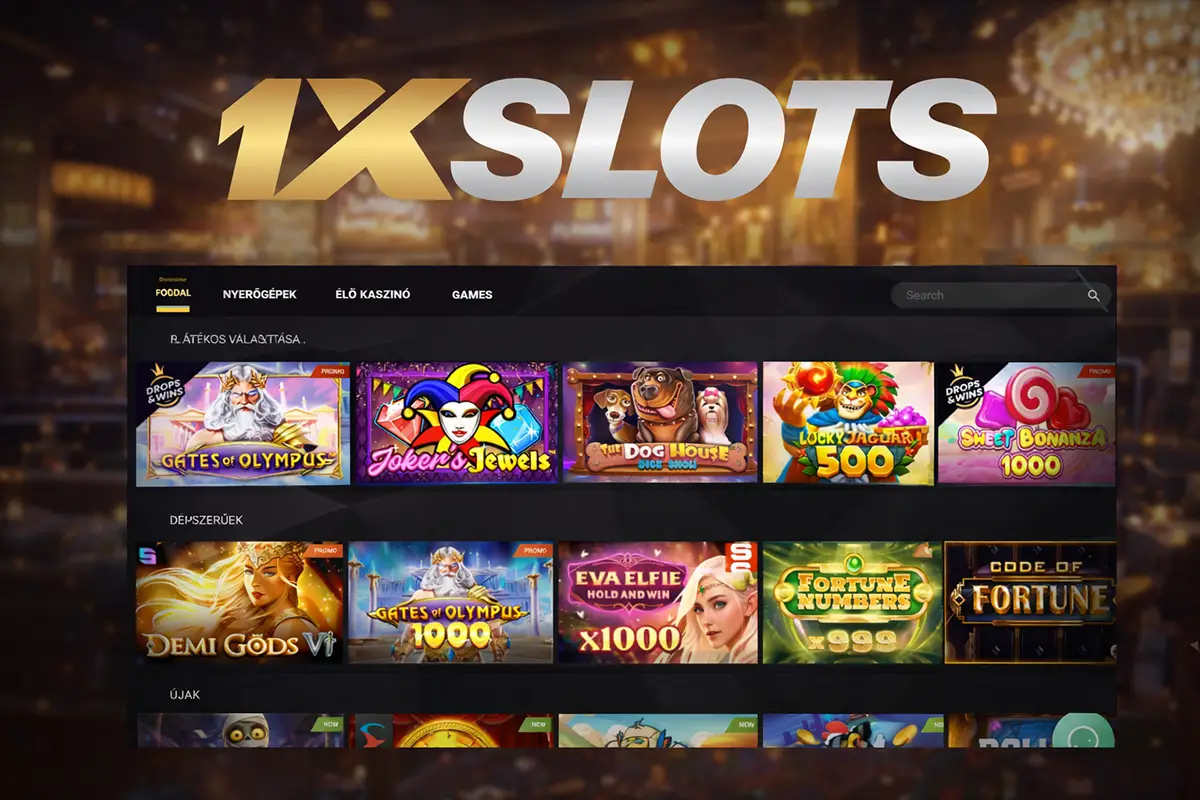 1xSlots online kaszinó felület és játék kínálat bemutatása